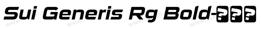 Sui Generis Rg Bold字体转换